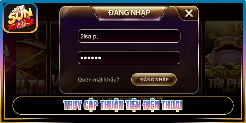 Truy cập thuận tiện điện thoại