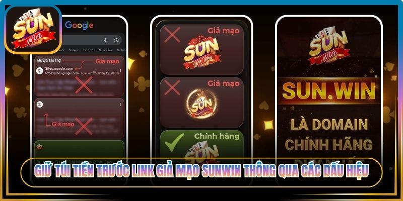 Giữ túi tiền trước link giả mạo Sunwin thông qua các dấu hiệu 
