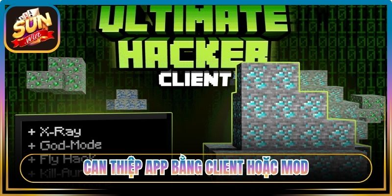 Can thiệp app bằng client hoặc mod