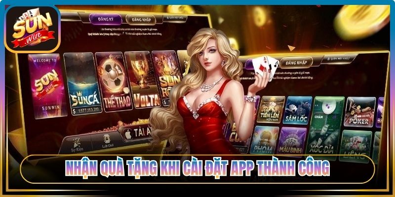 Nhận quà tặng khi cài đặt app thành công