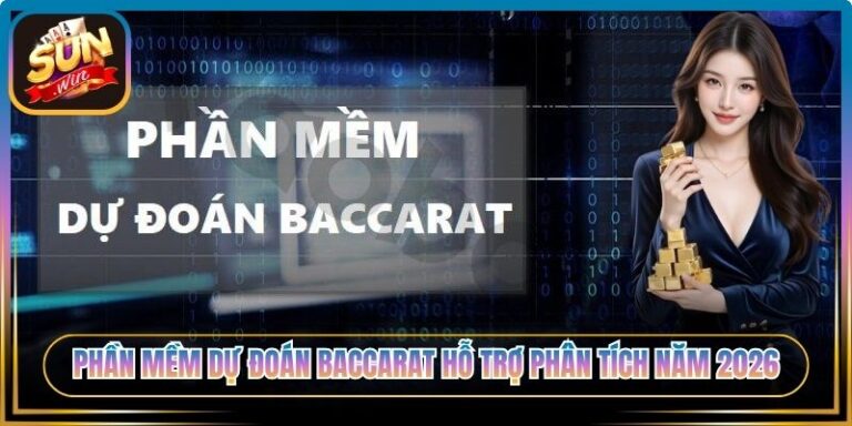 Phần Mềm Dự Đoán Baccarat