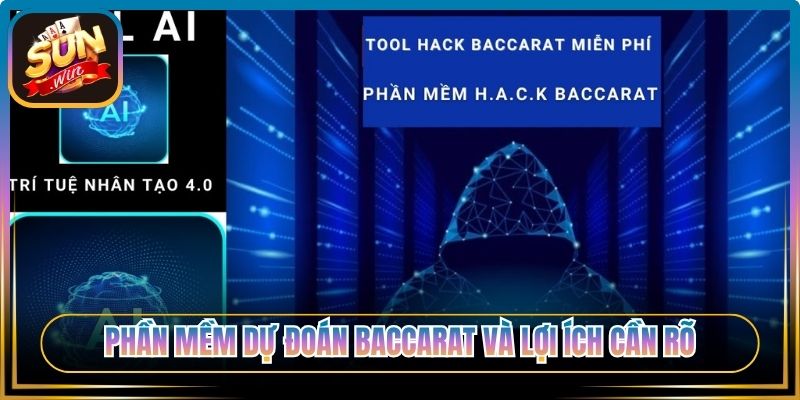Phần mềm dự đoán baccarat và lợi ích cần rõ