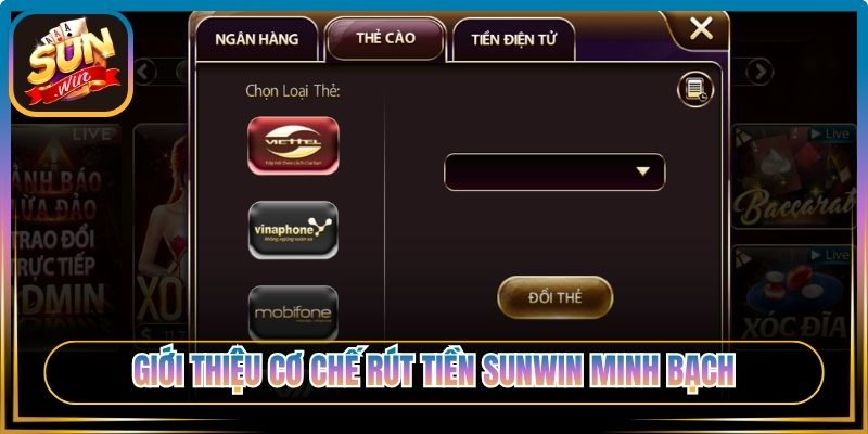 Giới thiệu cơ chế rút tiền Sunwin minh bạch